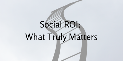 Social ROI- What Truly Matters