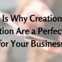 This Is Why Creation and Curation Are a Perfect Pair for Your Business