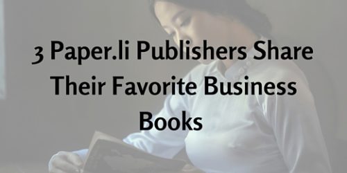 3 Paper.li Publishers Share Their Favorite Business Books